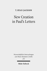 New Creation in Paul's Letters