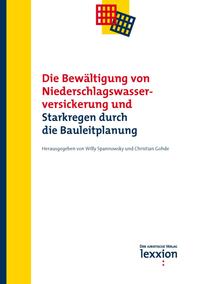 Die Bewältigung von Niederschlagswasserversickerung und Starkregen durch die Bauleitplanung