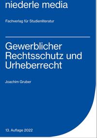 Gewerblicher Rechtsschutz und Urheberrecht - 2022