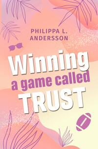 Winning a game called Trust