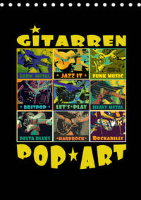 Gitarren Pop Art (Tischkalender 2021 DIN A5 hoch)