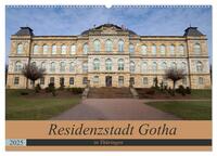 Residenzstadt Gotha in Thüringen (Wandkalender 2025 DIN A2 quer), CALVENDO Monatskalender