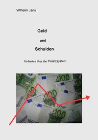 Geld und Schulden