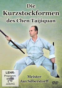 Die Kurzstockformen des Chen Taijiquan