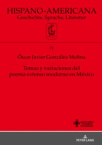 Temas y variaciones del poema extenso moderno en México