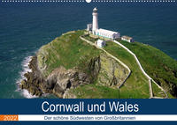 Cornwall und Wales (Wandkalender 2022 DIN A2 quer)