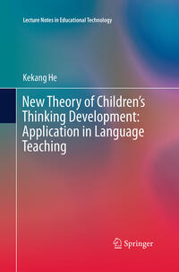 New Theory of Children’s Thinking Development: Application in Language Teaching