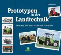 Prototypen in der Landtechnik