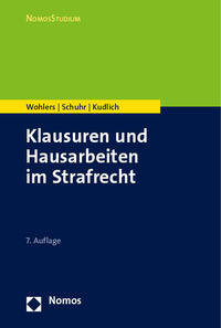 Klausuren und Hausarbeiten im Strafrecht