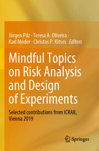 Mindful Topics on Risk Analysis and Design of Experiments