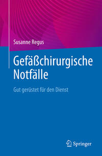 Gefäßchirurgische Notfälle