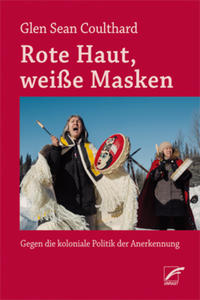 Rote Haut, weiße Masken