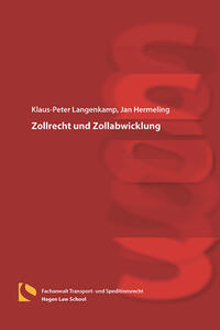 Zollrecht und Zollabwicklung