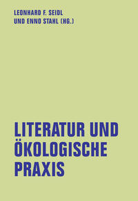 Literatur und ökologische Praxis