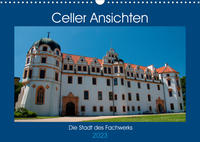 Celler Ansichten (Wandkalender 2023 DIN A3 quer)