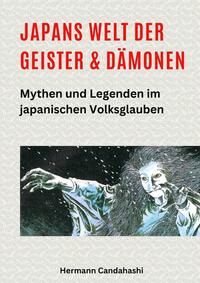 Japans Welt der Geister und Dämonen