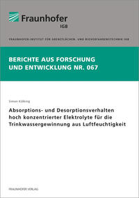 Absorptions- und Desorptionsverhalten hoch konzentrierter Elektrolyte für die Trinkwassergewinnung aus Luftfeuchtigkeit