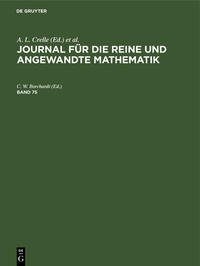 Journal für die reine und angewandte Mathematik / Journal für die reine und angewandte Mathematik. Band 75