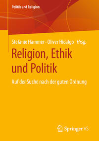 Religion, Ethik und Politik