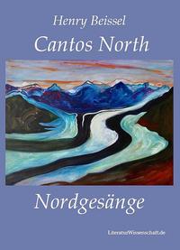 Cantos North / Nordgesänge