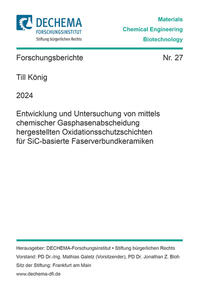 Entwicklung und Untersuchung von mittels chemischer Gasphasenabscheidung hergestellten Oxidationsschutzschichten für SiC-basierte Faserverbundkeramiken