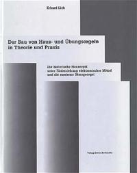 Der Bau von Haus- und Übungsorgeln