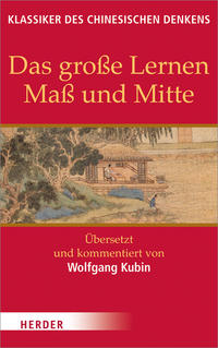 Das große Lernen - Maß und Mitte - Der Klassiker der Pietät