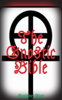 The Gnostic Bible