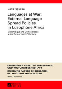 Languages at War: External Language Spread Policies in Lusophone Africa