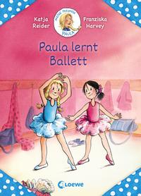 Meine Freundin Paula - Paula lernt Ballett