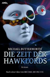 DIE ZEIT DER HAWKLORDS