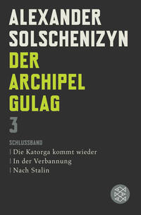 Der Archipel GULAG III