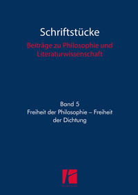 Freiheit der Philosophie – Freiheit der Dichtung