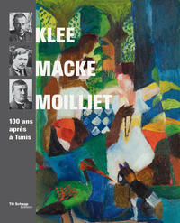 Klee, Macke, Moilliet