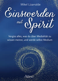 Einswerden mit Spirit