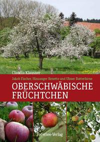 Oberschwäbische Früchtchen