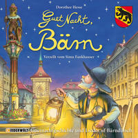 Guet Nacht, Bärn