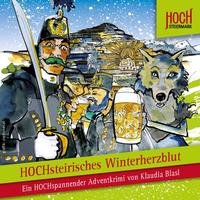 HOCHsteirisches Winterherzblut