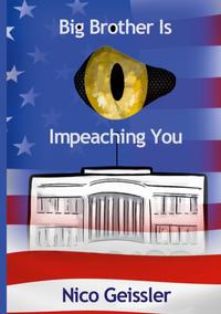 Big Brother Is Impeaching You