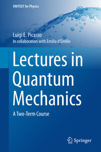 Lectures in Quantum Mechanics