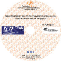 Neue Strategien des Verkehrssytemmanagements - Theorie und Praxis im Vergleich