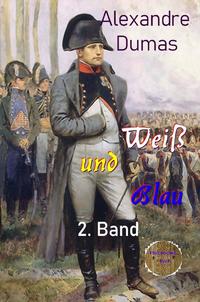 Weiß und Blau, 2. Band