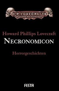 Gesammelte Werke. Erzählungen / Necronomicon