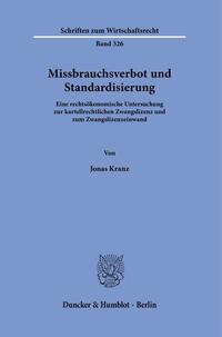 Missbrauchsverbot und Standardisierung.