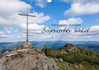 Bayerischer Wald (Wandkalender 2022 DIN A3 quer)