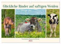 Glückliche Rinder auf saftigen Weiden (Wandkalender 2025 DIN A3 quer), CALVENDO Monatskalender