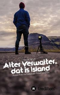 Alter Verwalter, dat is Island