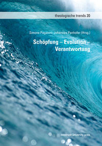 Schöpfung – Evolution – Verantwortung