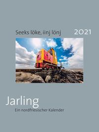 Seeks löke, iinj lönj - Jarling 2021