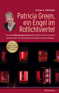 Patricia Green, ein Engel im Rotlichtviertel